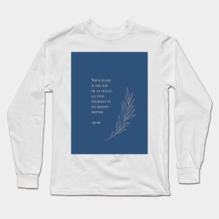 Your heart is the size of an ocean Long Sleeve T-Shirt